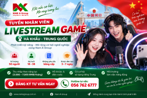 Tuyển Nhân Viên Livestream Game Tại Hà Khẩu