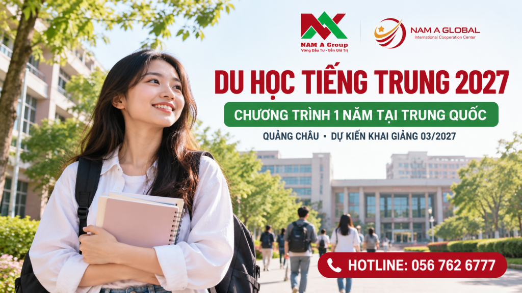 Ảnh tuyển sinh du học tiếng Trung 1 năm tại Trung Quốc 2027 của Nam Á Group, dự kiến khai giảng tháng 3/2027.